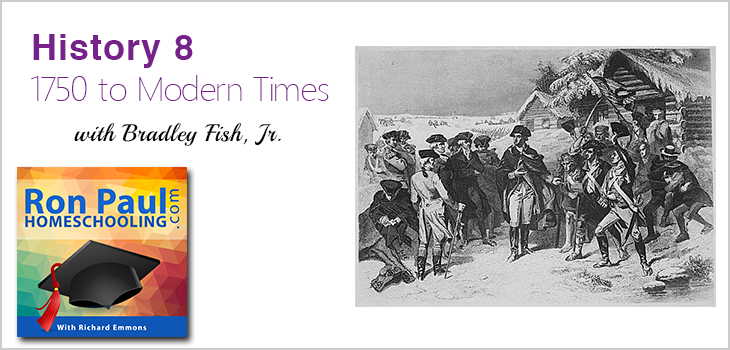 History 8: 1750 to Modern Times with Bradley Fish